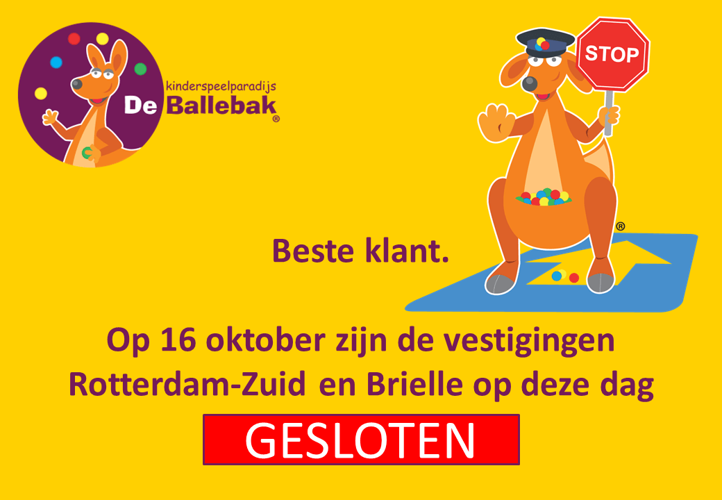 16-10-2022 De Ballebak Rotterdam Zuid en Brielle gesloten